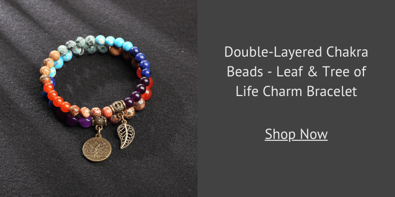 Double Layered Chakra Beads - Leaf & Tree of Life Charm Bracelet